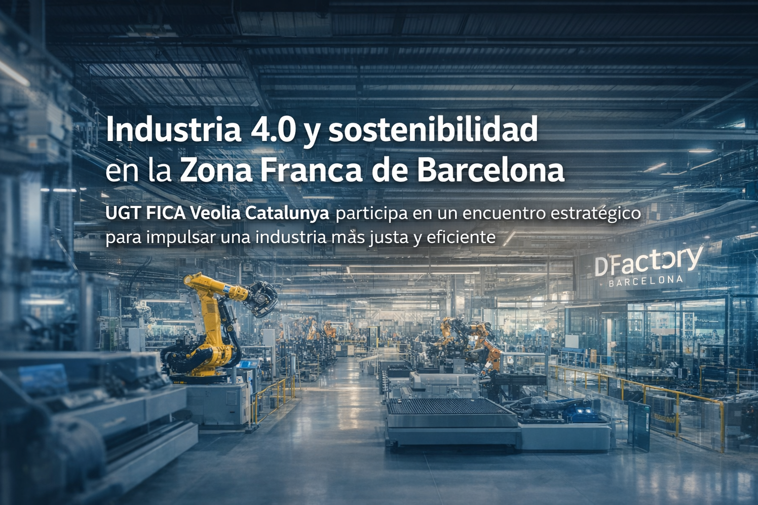 Reunión UGT Veolia en DFactory Zona Franca Barcelona